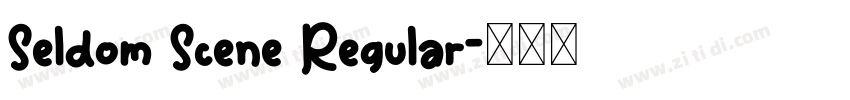 Seldom Scene Regular字体转换